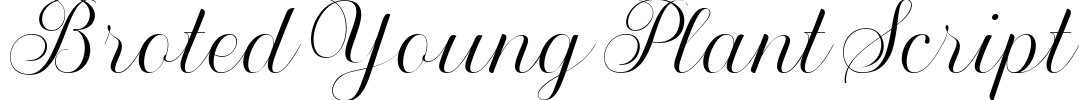 Broted Young Plant Script