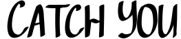 Catch You