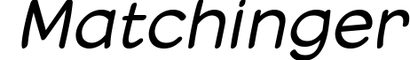 Matchinger