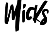 Mick's