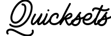 Quicksets