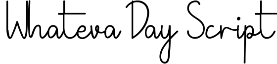 Whateva Day Script