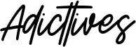 Adicttives