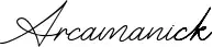 Arcamanick