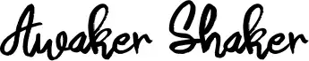 Awaker Shaker
