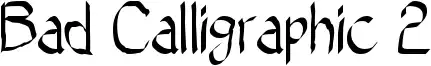 Bad Calligraphic 2