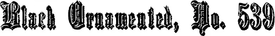 Black Ornamented, No. 539