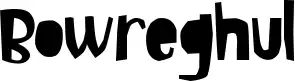 Bowreghul