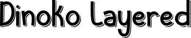 Dinoko Layered