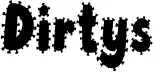 Dirtys