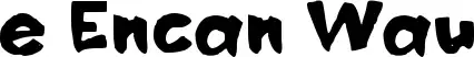 e Encan Wau