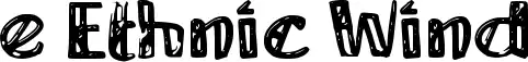 e Ethnic Wind