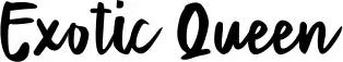 Exotic Queen