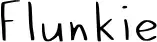 Flunkie