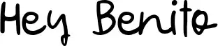 Hey Benito