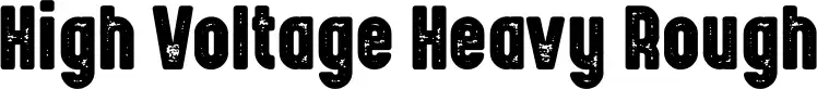 High Voltage Heavy Rough