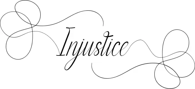 Injustice