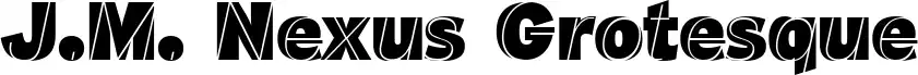 J.M. Nexus Grotesque