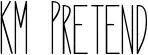KM Pretend