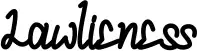 Lawlieness