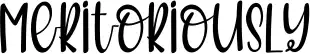 Meritoriously