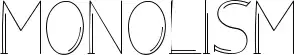 Monolism