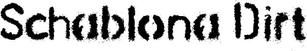 Schablona Dirt
