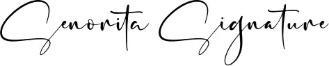Senorita Signature
