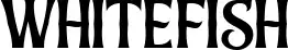 Whitefish